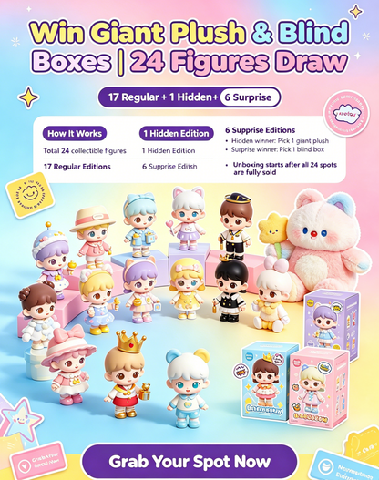 【Event link】Win Giant Plush & Blind Boxes | 24 Figures