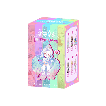 Aroma Princess Between Us Blind Box